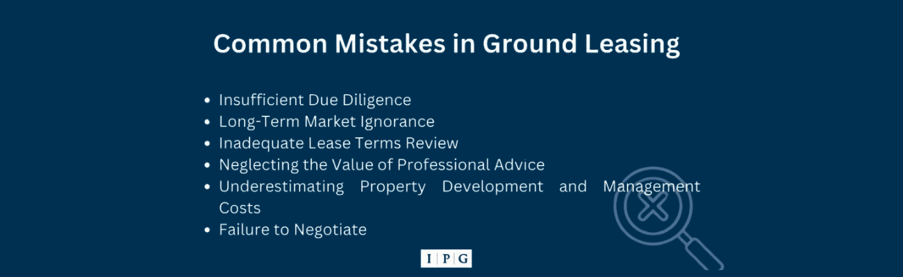 Ground Lease Common Mistakes